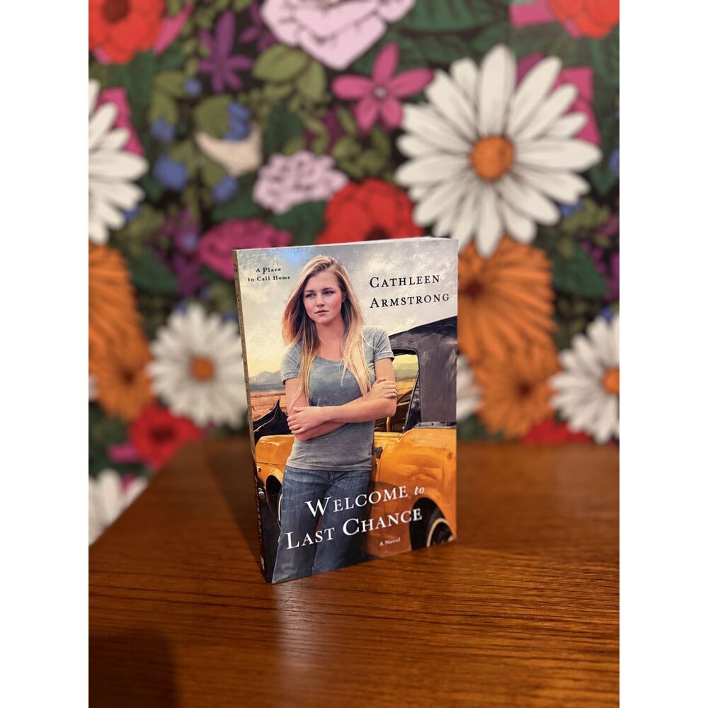 Welcome to Last Chance Cathleen Armstrong Paperback Christian Romance Fiction